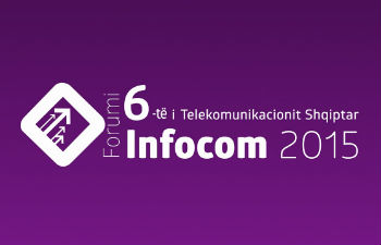 6ο InfoCom Albania – Telecom Forum “Time for Business” 