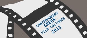 Contemporary Greek Film Cultures 2013